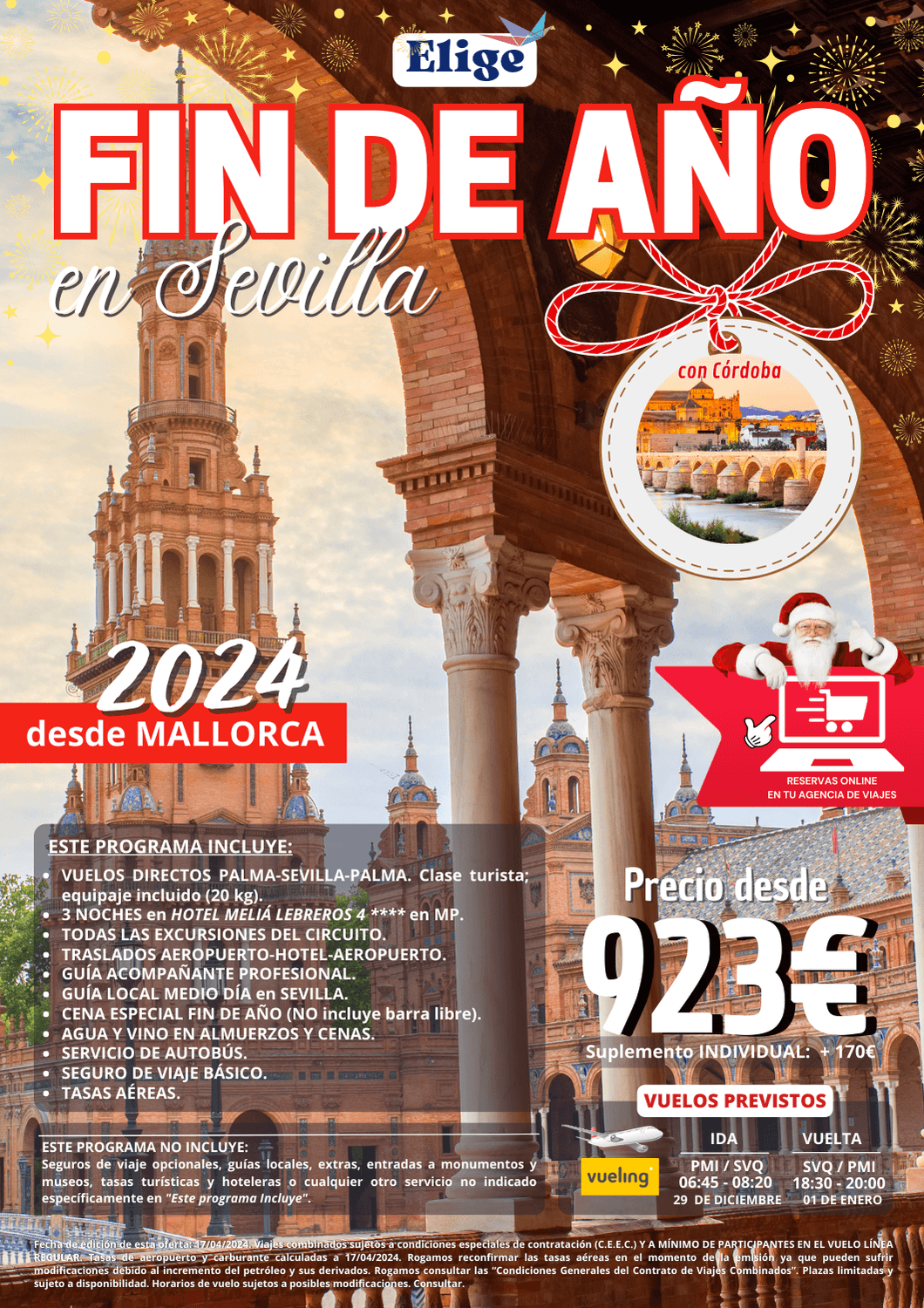 Especial Fin de Año 2024 en SEVILLA y CÓRDOBA desde Mallorca, con vuelo directo, hotel 4 estrellas, excursiones, traslados, guía acompañante, bebidas en comidas, cena especial fin de año y tasas aéreas, para Agencias de Viajes con Elige Tu Viaje.